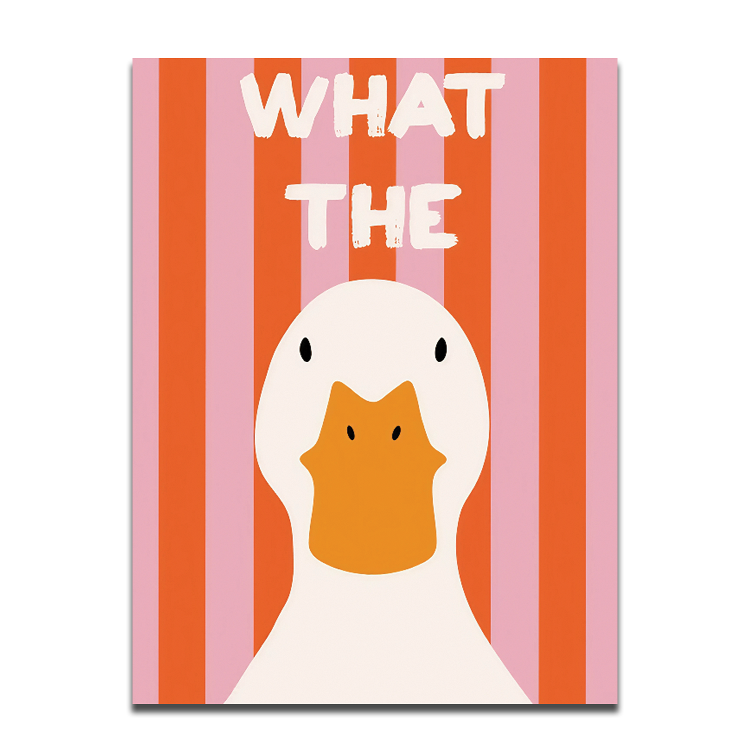 What The Duck - Poster