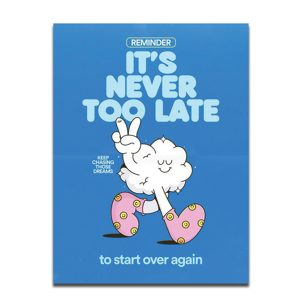It's Never Too Late - Poster – special