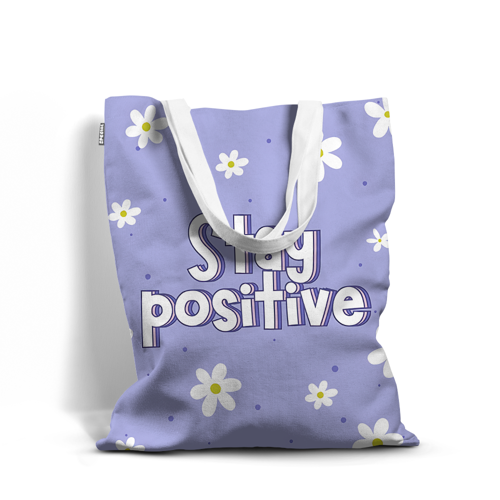 Stay Positive - Tote Bag