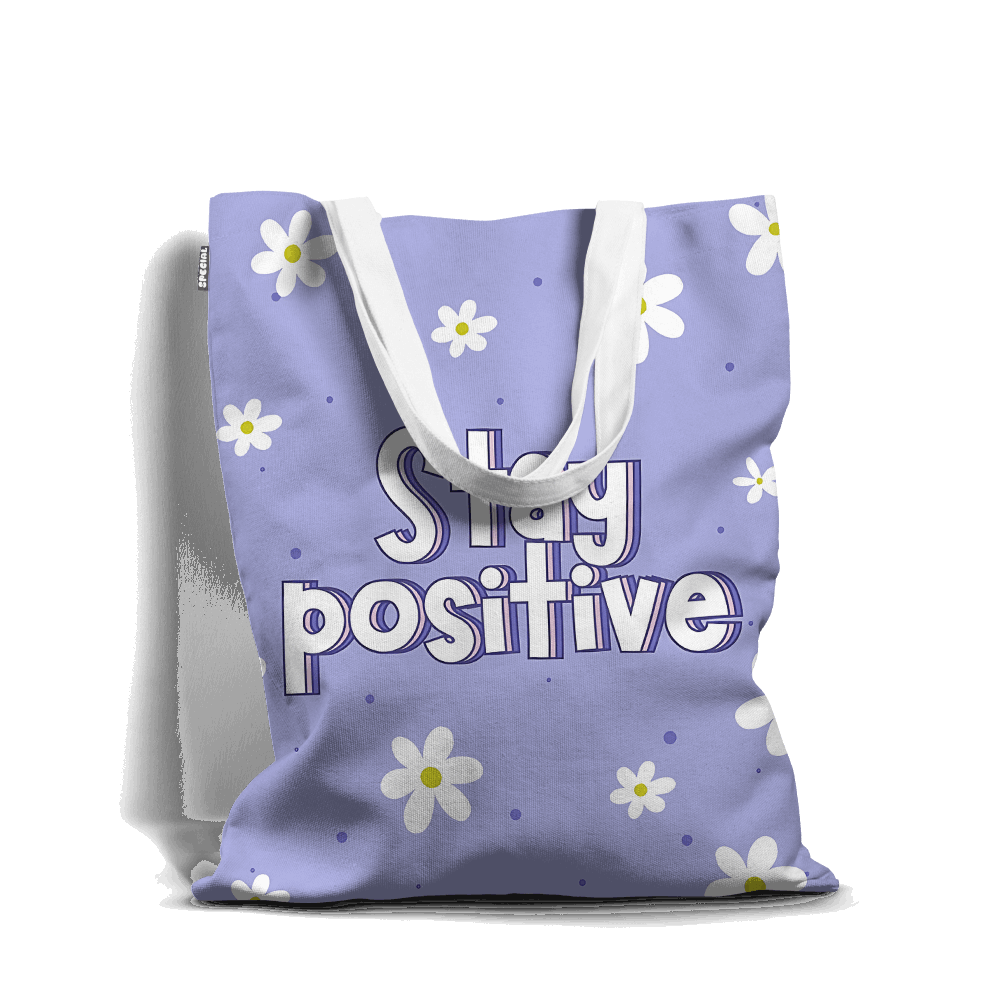 Stay Positive - Tote Bag